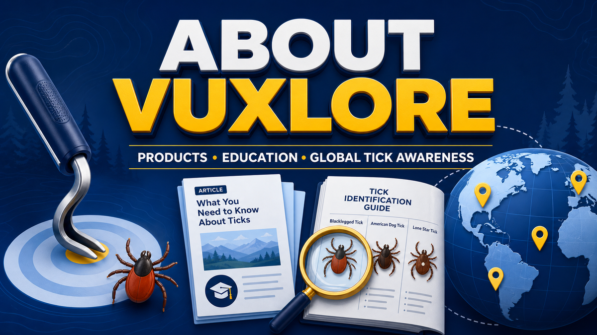 About VuxLore: Products, Education and Global Tick Awareness